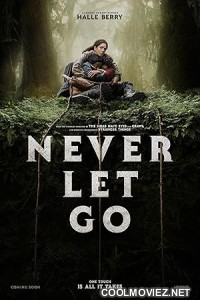 Never Let Go (2024) Hindi Dubbed Movie