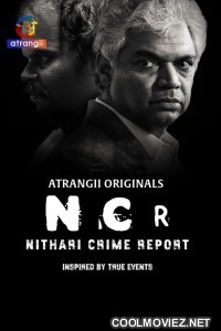 Nithari Crime Report (2024) Atrangii Original