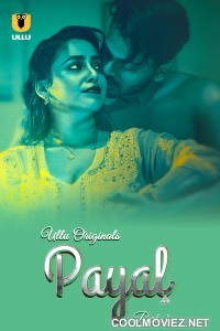 Payal (2025) Part 2 Ullu Original