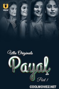 Payal (2024) Ullu Original