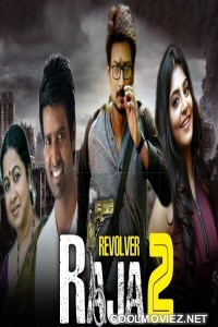 Revolver Raja 2 (2019) Hindi Dubbed South Movie