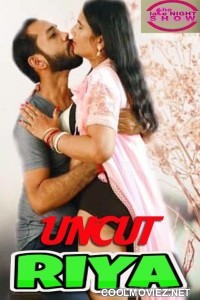 Riya Uncut (2021) NightShow Original