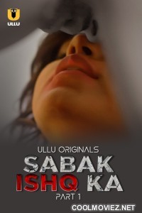 Sabak Ishq Ka (2023) Ullu Original