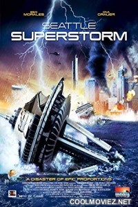 Seattle Superstorm (2012) Hindi Dubbed Movie