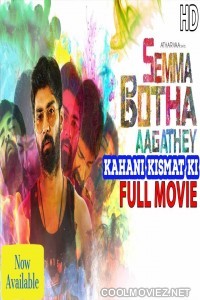 Semma Botha Aagatha (2020) Hindi Dubbed Movie