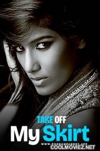 Take Off My Skirt (2024) Poonam Pandey Original