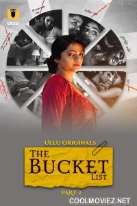 The Bucket List (2023) Part 2 Ullu Original