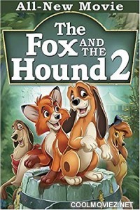 The Fox and the Hound 2 (2006) Hindi Dubbed Movie