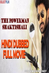 The Powerman Shaktishali (2018) Hindi Dubbed South Movie