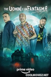 Three Man And A Ghost (2022) Hindi Dubbed Movie