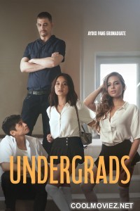 Undergrads (2024) Tagalog Movie